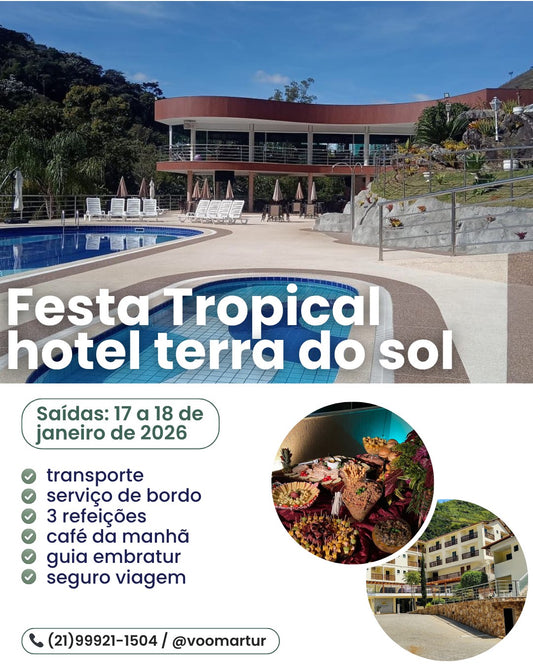 Festa Tropical Hotel Terra do Sol - RJ - 17 a 18 Janeiro 2026