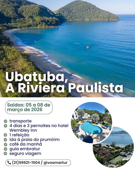 Ubatuba - A Riviera Paulista - 05 a 08 de Março 2026