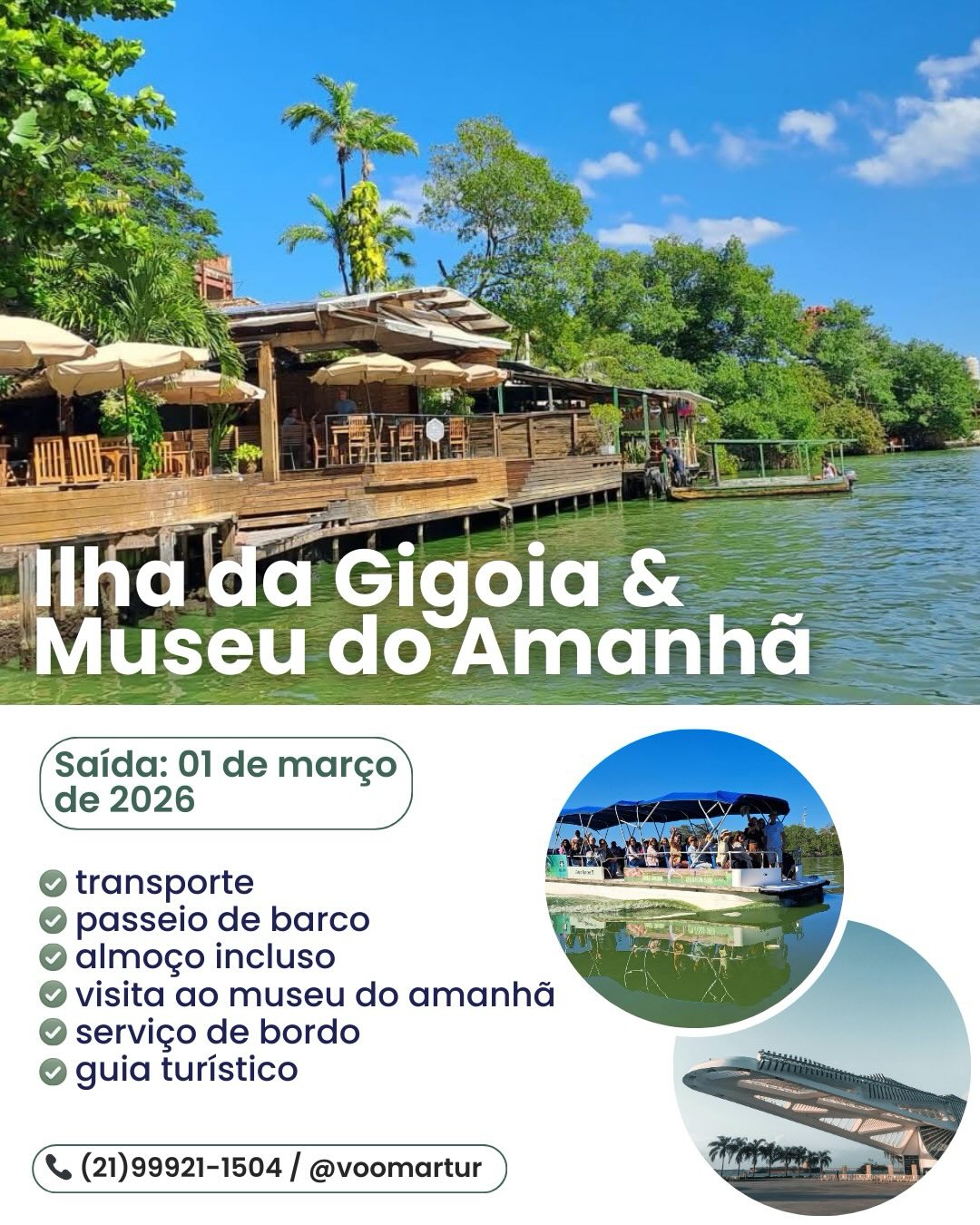 Ilha da Gióia + Museu do Amanhã - 01 de Março