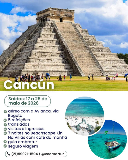 Cancún Histórica e Monumental - 17 a 25 de Maio 2026